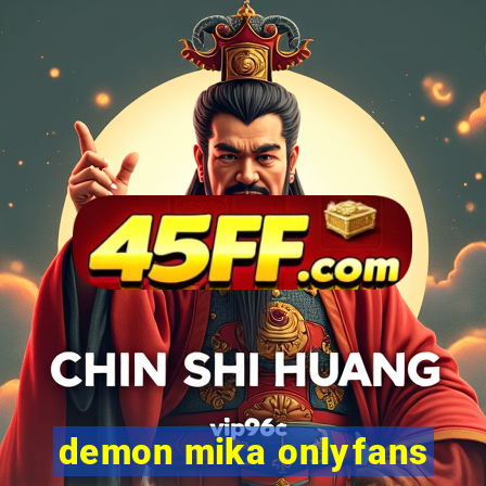 demon mika onlyfans